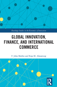 Cover image: Global Innovation, Finance, and International Commerce 1st edition 9780367456696
