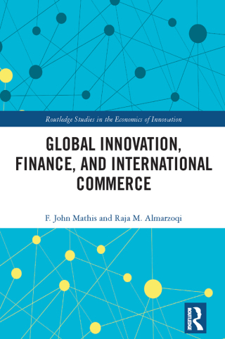 Cover image: Global Innovation, Finance, and International Commerce 1st edition 9781032398839