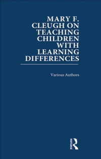 Imagen de portada: Mary F. Cleugh on Teaching Children with Learning Differences 1st edition 9781032002705