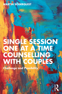 صورة الغلاف: Single Session One at a Time Counselling with Couples 1st edition 9781032305837