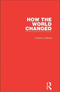 Cover image: How the World Changed 1st edition 9780367773496