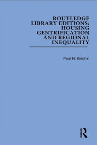 صورة الغلاف: Routledge Library Editions: Housing Gentrification and Regional Inequality 1st edition 9781032041636