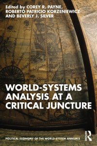 Cover image: World-Systems Analysis at a Critical Juncture 1st edition 9781032350615