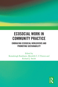 Cover image: Ecosocial Work in Community Practice 1st edition 9781032389066