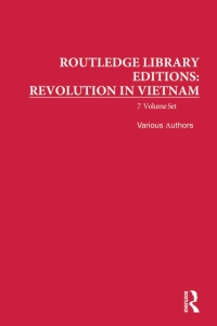 表紙画像: Routledge Library Editions: Revolution in Vietnam 1st edition 9781032148854