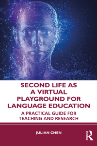 Omslagafbeelding: Second Life as a Virtual Playground for Language Education 1st edition 9780367716172