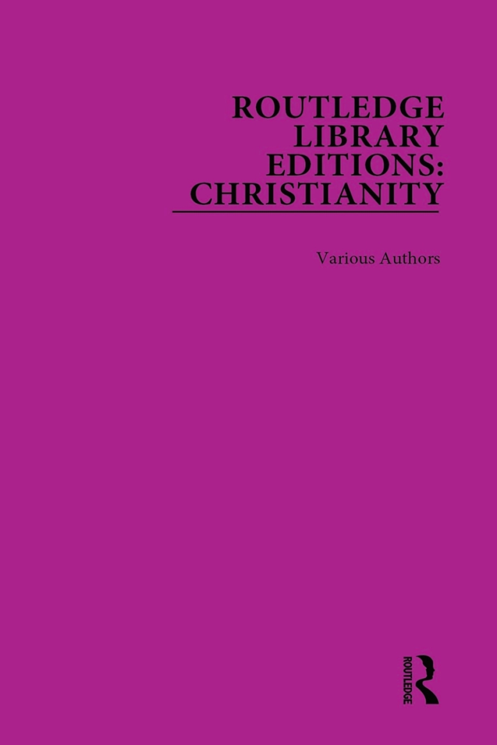 Routledge Library Editions: Christianity 1st Edition