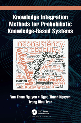 صورة الغلاف: Knowledge Integration Methods for Probabilistic Knowledge-based Systems 1st edition 9781032233888