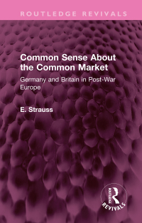 Titelbild: Common Sense About the Common Market 1st edition 9781032398266