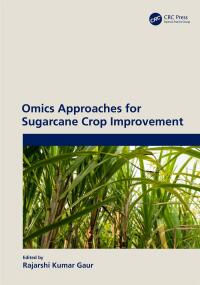 Imagen de portada: Omics Approaches for Sugarcane Crop Improvement 1st edition 9781032273686