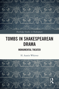 Cover image: Tombs in Shakespearean Drama 1st edition 9781032343082