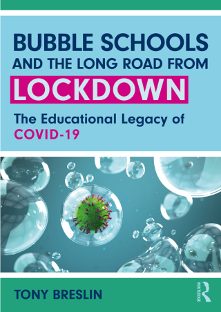 Cover image: Bubble Schools and the Long Road from Lockdown 1st edition 9781032069791