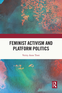 Imagen de portada: Feminist Activism and Platform Politics 1st edition 9781032357737