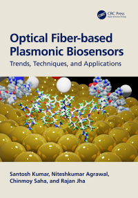 Cover image: Optical Fiber-based Plasmonic Biosensors 1st edition 9781032152370