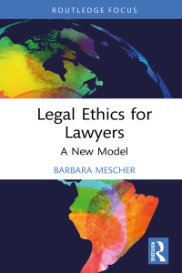 Cover image: Legal Ethics for Lawyers 1st edition 9781032206097