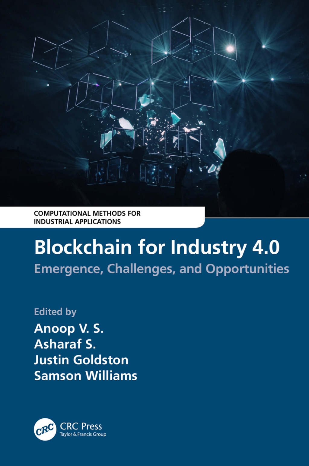 Blockchain for Industry 4.0 Blockchain for Industry 4.0: Emergence, Challenges, and Opportunities 1st Edition