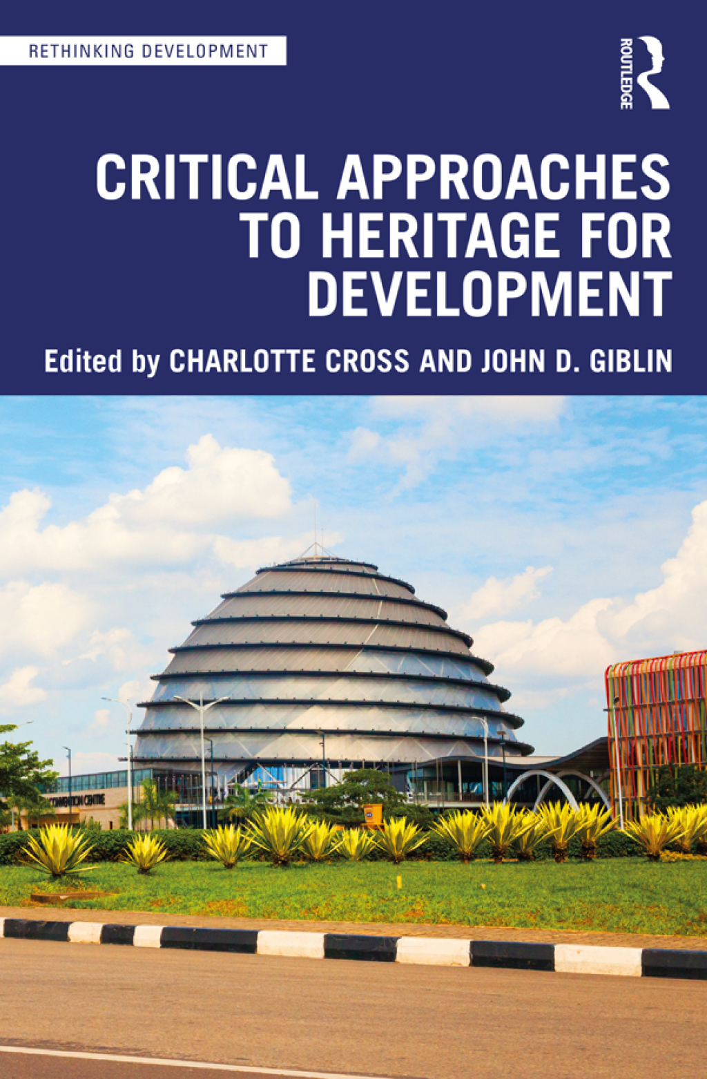 Critical Approaches to Heritage for Development 1st Edition