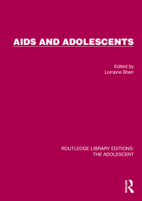 Titelbild: AIDS and Adolescents 1st edition 9781032398310