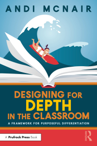 Cover image: Designing for Depth in the Classroom 1st edition 9781032393780
