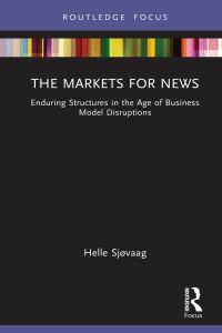 表紙画像: The Markets for News 1st edition 9780367533953