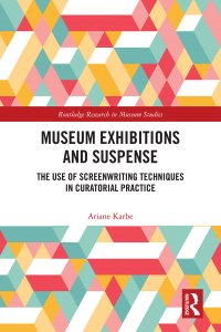 Omslagafbeelding: Museum Exhibitions and Suspense 1st edition 9780367720438