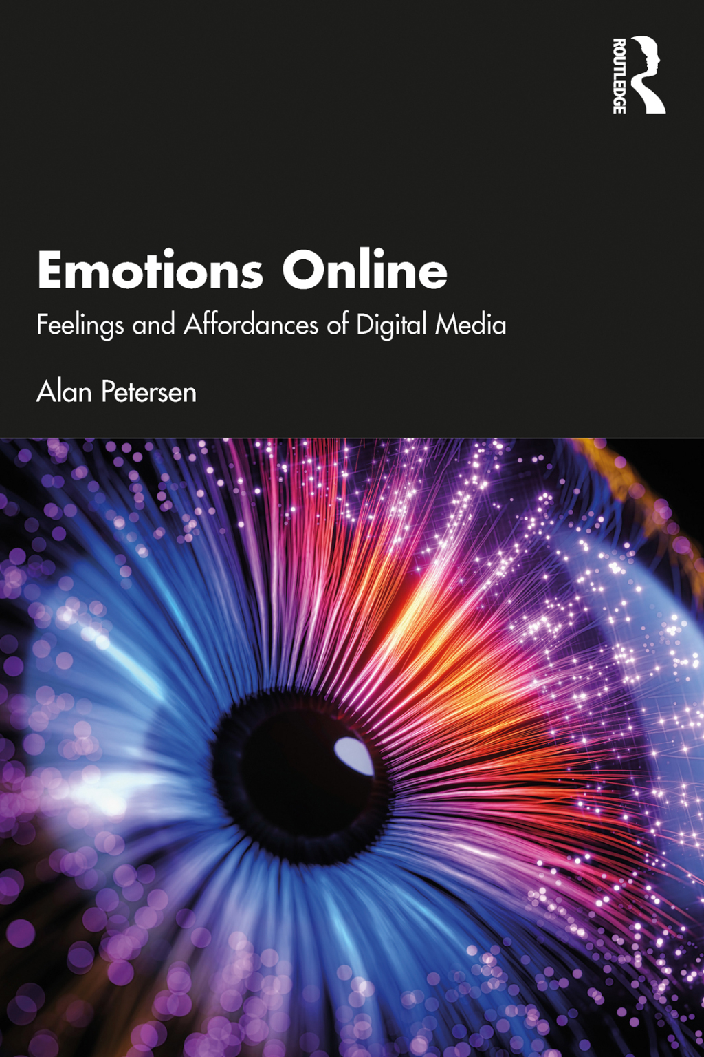 Emotions Online Feelings and Affordances of Digital Media 1st Edition