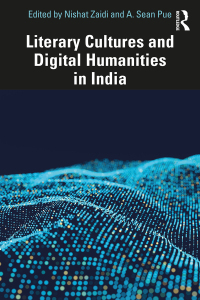 Cover image: Literary Cultures and Digital Humanities in India 1st edition 9781032056739