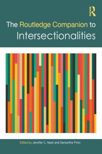 Cover image: The Routledge Companion to Intersectionalities 1st edition 9780367652654