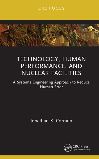 صورة الغلاف: Technology, Human Performance, and Nuclear Facilities 1st edition 9781032385501