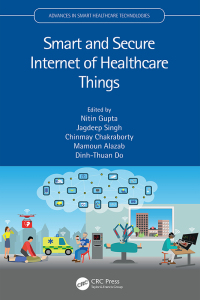 صورة الغلاف: Smart and Secure Internet of Healthcare Things 1st edition 9781032145495