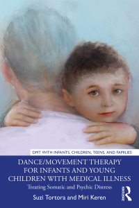 Imagen de portada: Dance/Movement Therapy for Infants and Young Children with Medical Illness 1st edition 9780367352608