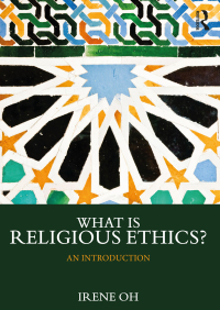 Imagen de portada: What is Religious Ethics? 1st edition 9781138393592