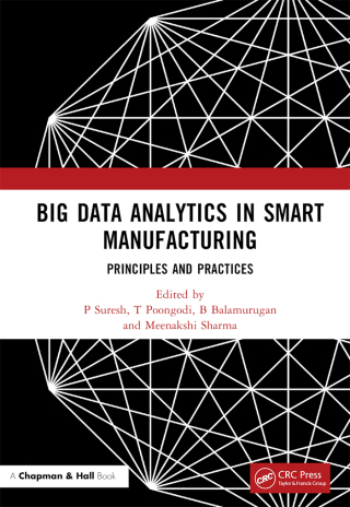 Cover image: Big Data Analytics in Smart Manufacturing 1st edition 9781032065533
