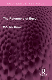 Cover image: The Reformers of Egypt 1st edition 9781032406183