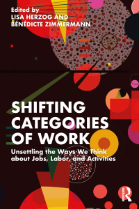 Cover image: Shifting Categories of Work 1st edition 9781032376738