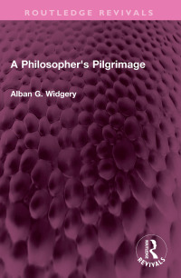 Cover image: A Philosopher's Pilgrimage 1st edition 9781032407319