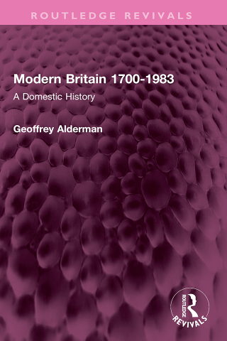 Omslagafbeelding: Modern Britain 1700-1983 1st edition 9781032407500