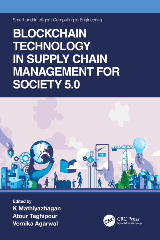 Cover image: Blockchain Technology in Supply Chain Management for Society 5.0 1st edition 9781032011653