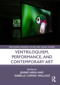 Cover image: Ventriloquism, Performance, and Contemporary Art 1st edition 9781032290454