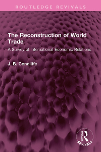 Cover image: The Reconstruction of World Trade 1st edition 9781032409214