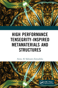 Omslagafbeelding: High Performance Tensegrity-Inspired Metamaterials and Structures 1st edition 9781032380414