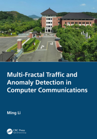 Cover image: Multi-Fractal Traffic and Anomaly Detection in Computer Communications 1st edition 9781032408514