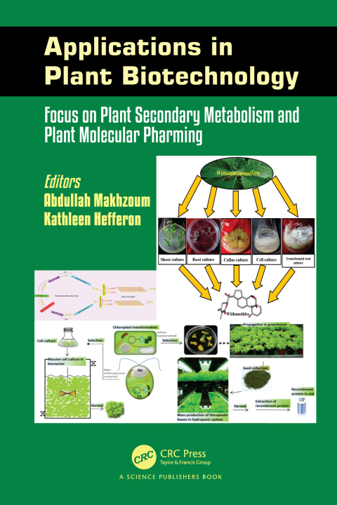 Applications in Plant Biotechnology: Focus on Plant Secondary Metabolism and Plant Molecular Pharming, 1st Edition - FULL INSTANT DOWNLOAD | PDF DOCX EPUB