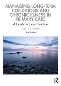 Titelbild: Managing Long-term Conditions and Chronic Illness in Primary Care 3rd edition 9780367897079