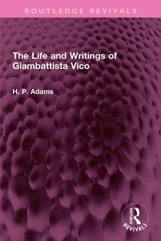 Omslagafbeelding: The Life and Writings of Giambattista Vico 1st edition 9781032404134