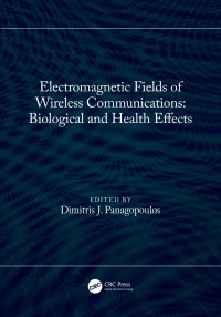 Immagine di copertina: Electromagnetic Fields of Wireless Communications: Biological and Health Effects 1st edition 9781032061757