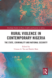 صورة الغلاف: Rural Violence in Contemporary Nigeria 1st edition 9781032063683