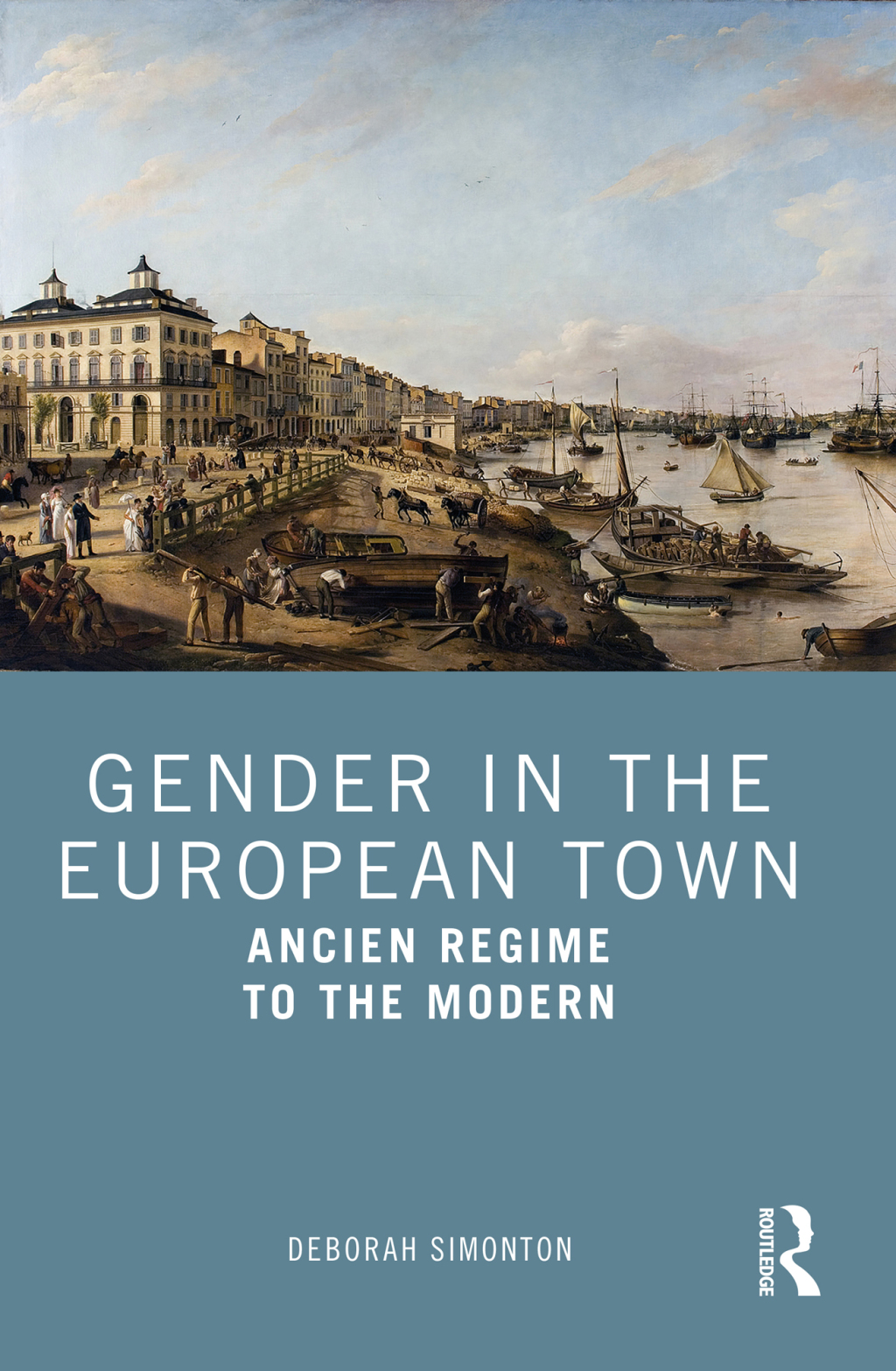 Gender in the European Town Ancien Regime to the Modern 1st Edition