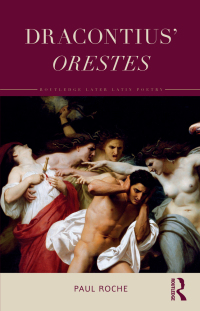 Cover image: Dracontius’ Orestes 1st edition 9781032131276