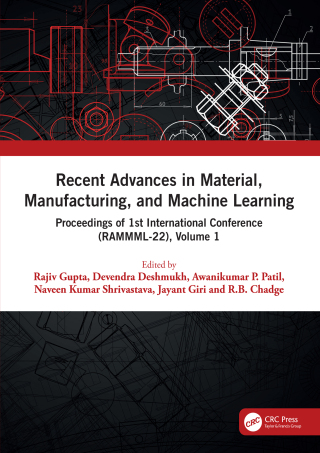 صورة الغلاف: Recent Advances in Material, Manufacturing, and Machine Learning 1st edition 9781032416311